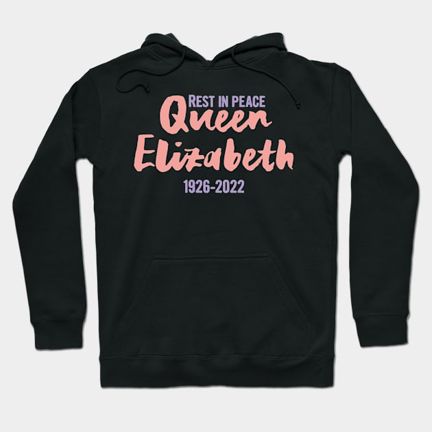 RIP Queen Elizabeth, Rest in peace Queen Elizabeth II Hoodie by Myteeshirts